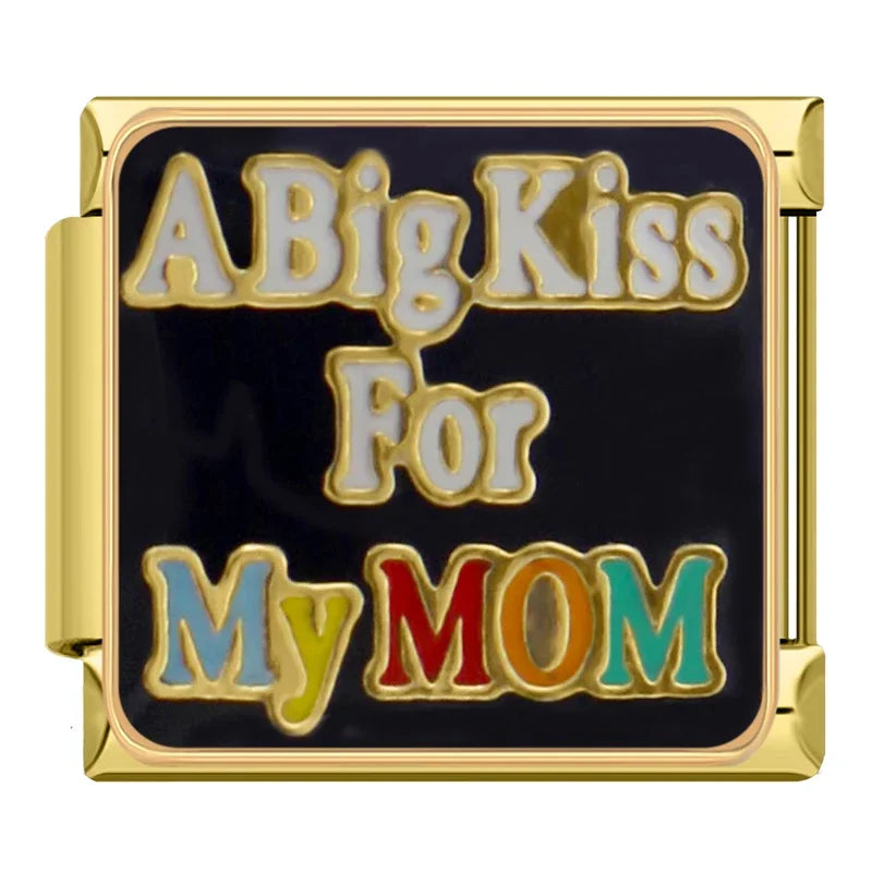 Kiss for my mom